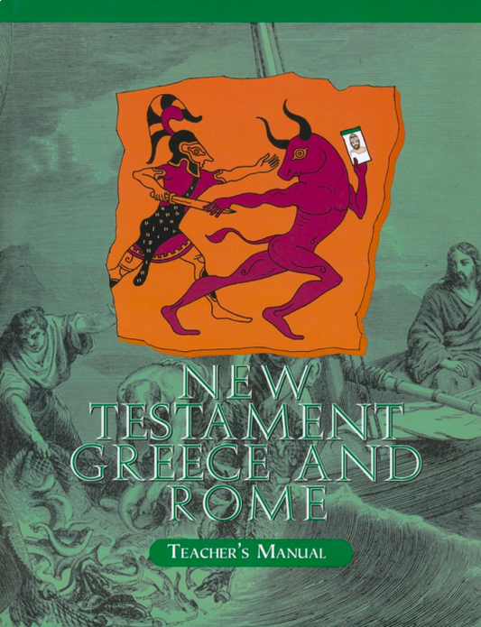 New Testament, Greece & Rome Teacher Manual Homeschool