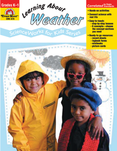 ScienceWorks for Kids: Learning About Weather, Grades K-1 - Teacher Reproducibles