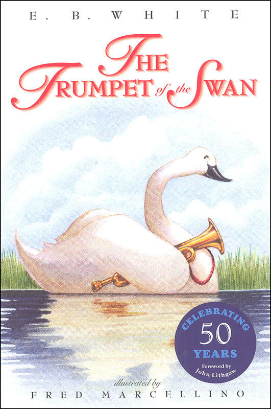Trumpet of the Swan (50th Anniversary)