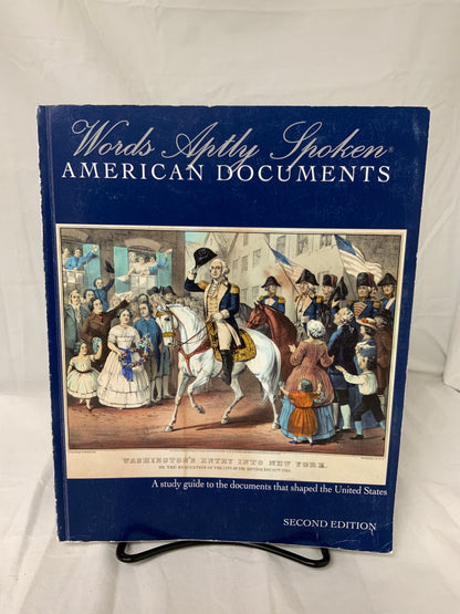 Words Aptly Spoken: American Documents (2nd Ed.)
