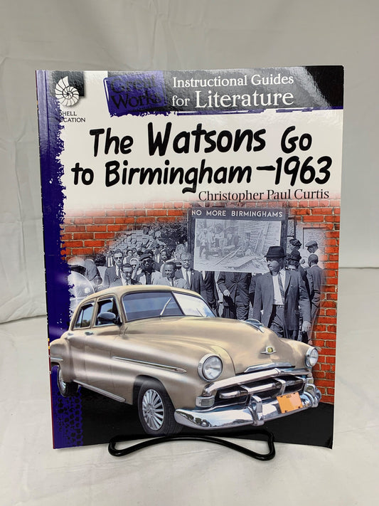 The Watsons Go to Birmingham - 1963 Literature Guide
