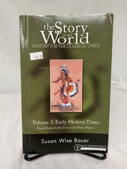 The Story of the World Volume 3 Textbook