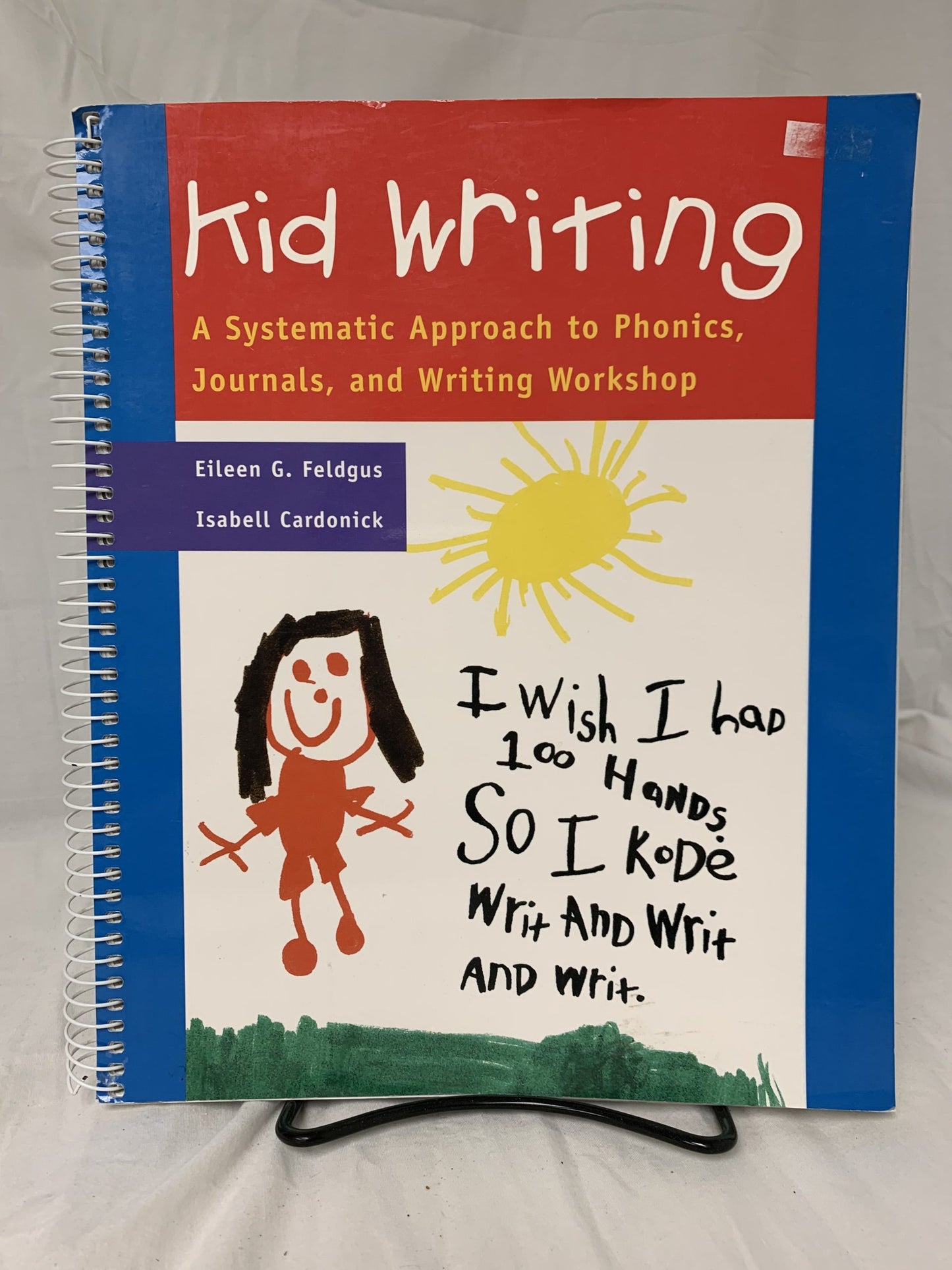 Kid Writing: A Systematic Approach to Phonics...