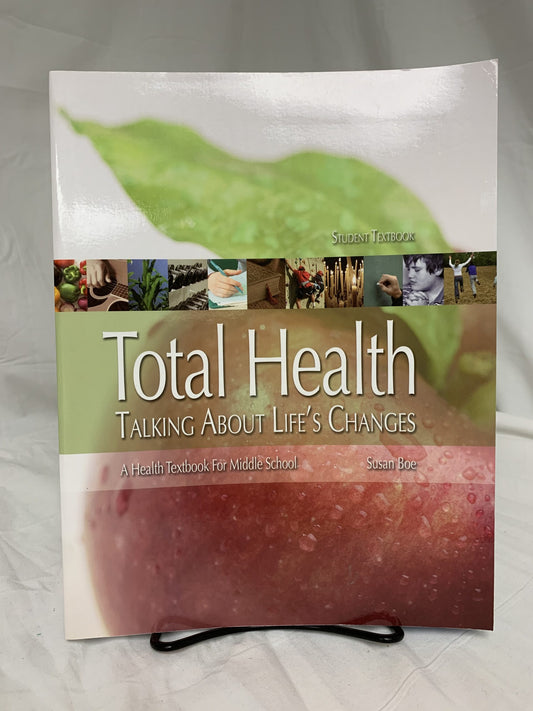 Total Health: Talking About Life's Changes Student Textbook