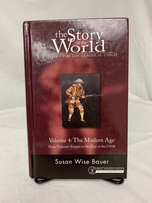 The Story of the World Volume 4 Textbook