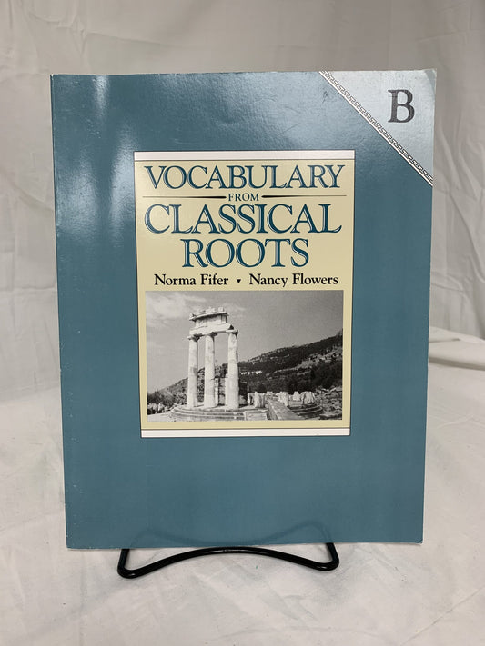 Vocabulary from Classical Roots Student Book B