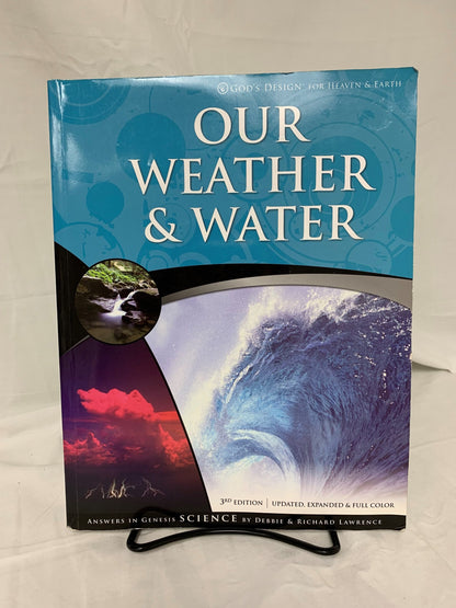 God's Design for Heaven & Earth: Our Weather & Water (3rd Ed.)