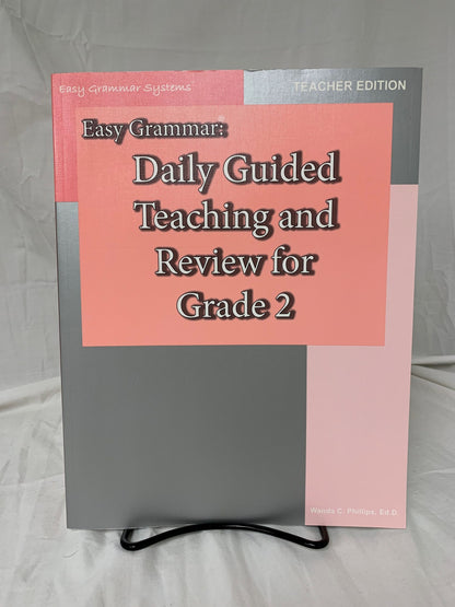 Easy Grammar: Daily Guided Teaching and Review for Grade 2 Teacher Edition