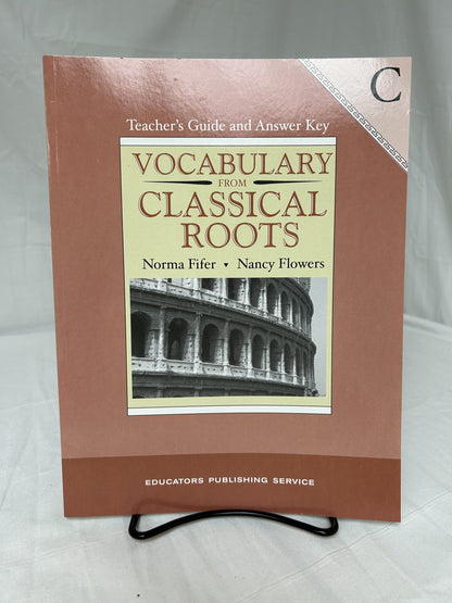 Vocabulary from Classical Roots Book C Teacher's Guide and Answer Key