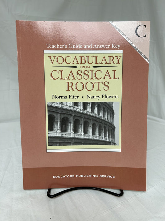 Vocabulary from Classical Roots Book C Teacher's Guide and Answer Key