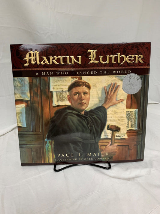 Martin Luther: A Man Who Changed the World