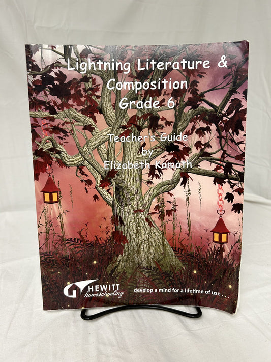 Lightning Literature & Composition Grade 6 Teacher's Guide