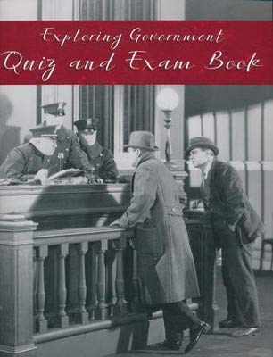 Exploring Government (2016) Quiz and Exam Book