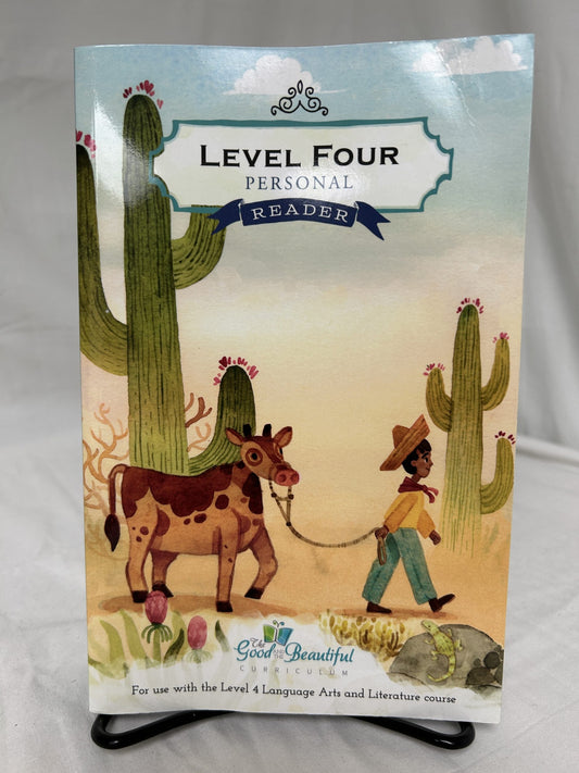 The Good and the Beautiful Level Four Personal Reader