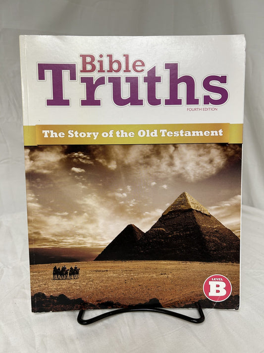 BJU Bible Truths: Level B (4th Ed.) Worktext