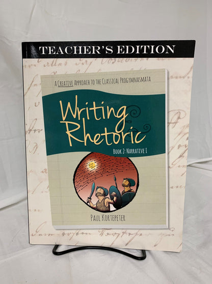 Writing & Rhetoric Book 2: Narrative I Teacher's Edition