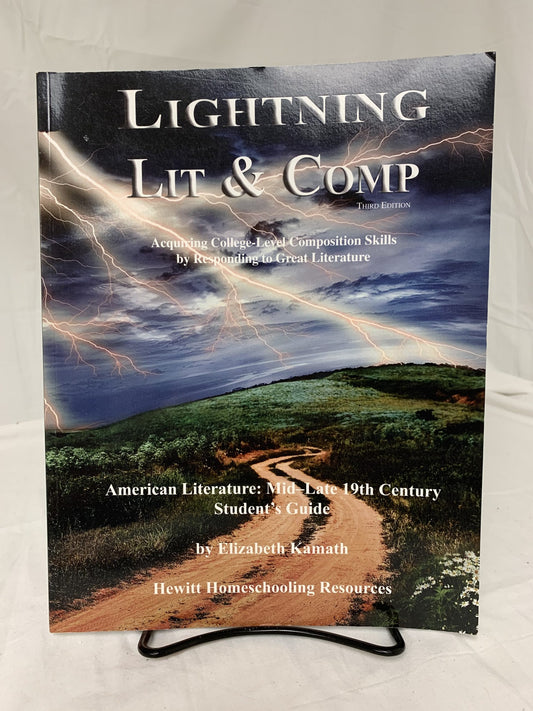 Lightning Lit & Comp: Mid-Late 19th Century American Literature (3rd Ed.) Student's Guide