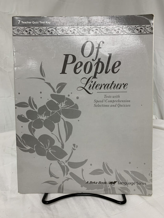 Abeka Of People Literature (4th Ed.) Teacher Quiz/Test Key