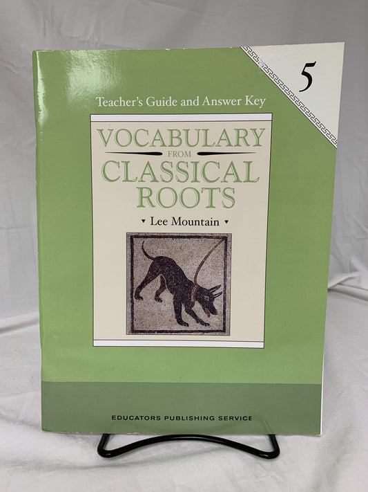 Vocabulary from Classical Roots Book 5 Teacher's Guide and Answer Key