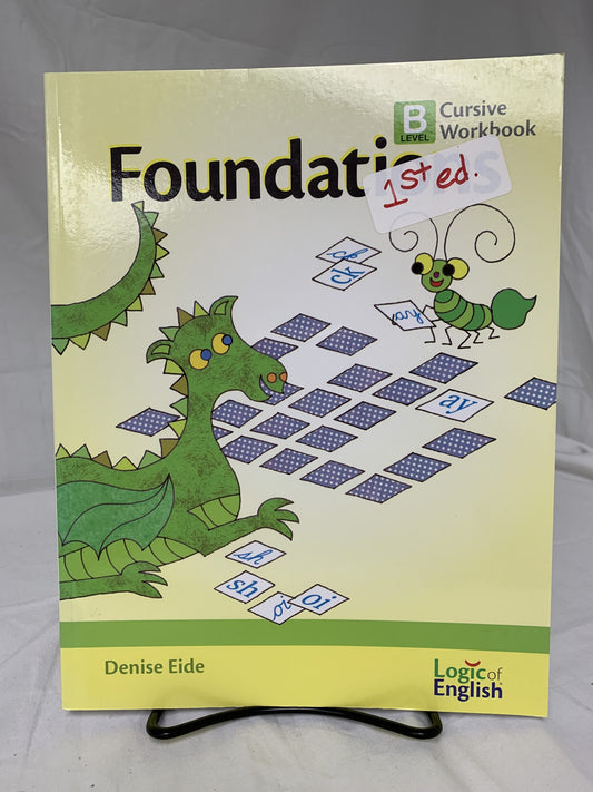 Foundations Level B Cursive Workbook (1st Ed.)