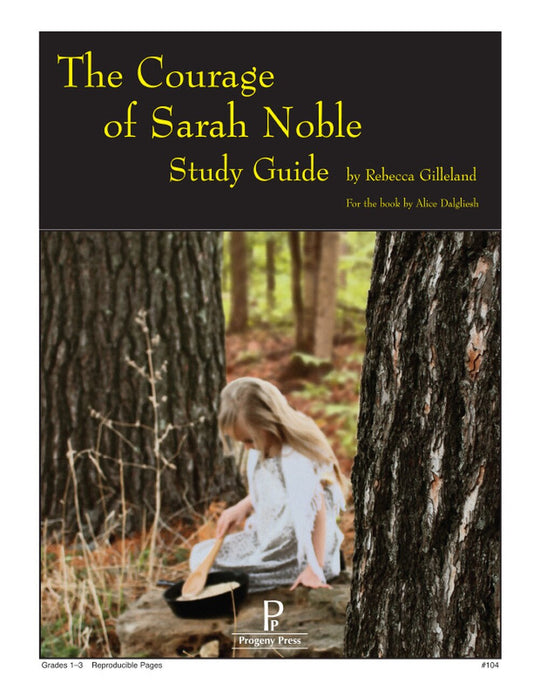 Courage of Sarah Noble, The - Study Guide