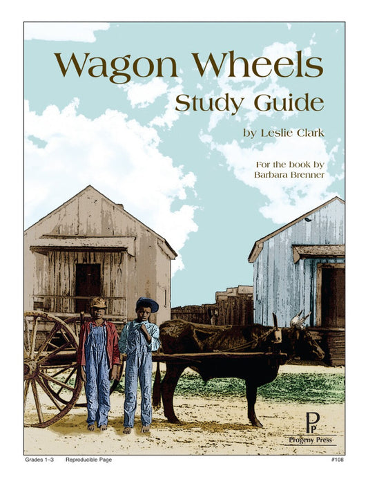 Wagon Wheels - Study Guide