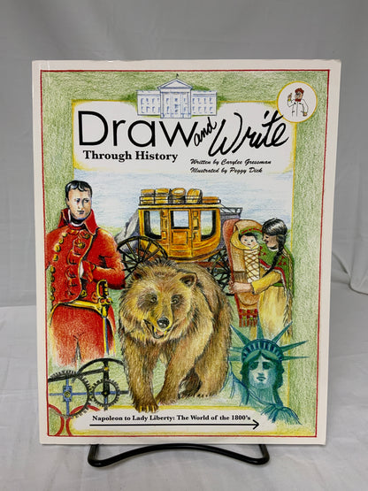Draw and Write Through History: Napoleon to Lady Liberty