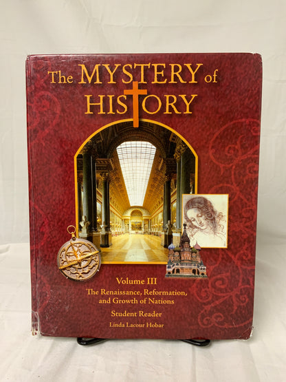 The Mystery of History Volume III (1st Ed.) Student Reader