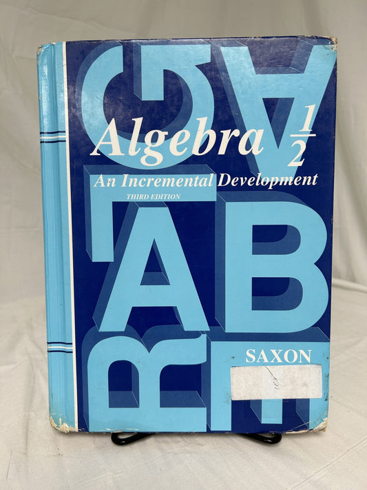 Saxon Algebra 1/2 (3rd Ed.) Textbook