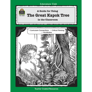 A Guide for Using The Great Kapok Tree in the Classroom (Study Guide)