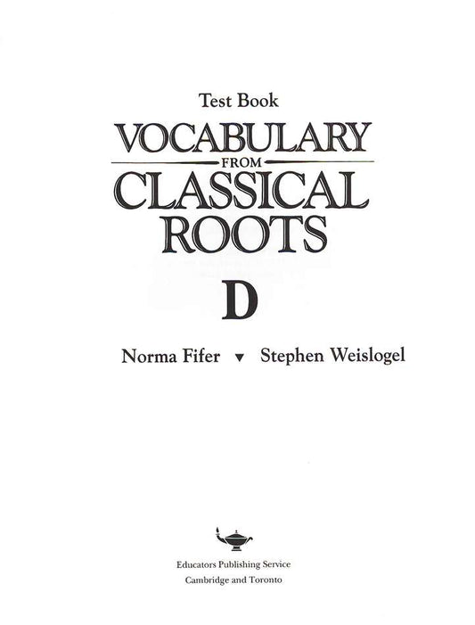 Vocabulary from Classical Roots Book D Test (Grade 10)