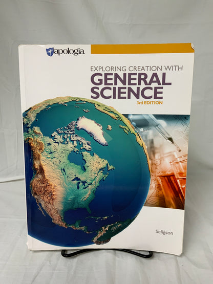 Exploring Creation with General Science (3rd Ed.) Textbook