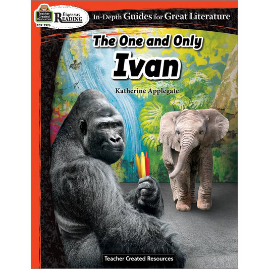 Rigorous Reading: The One and Only Ivan (Study Guide)