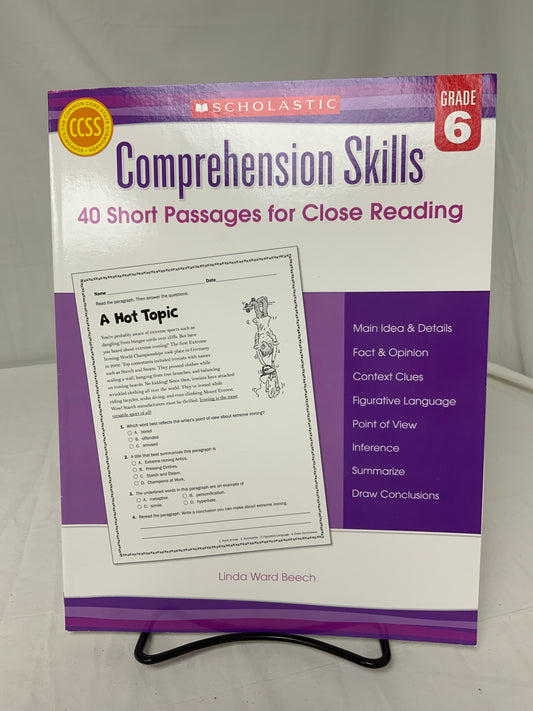 Comprehension Skills: 40 Short Passages for Close Reading - Grade 6