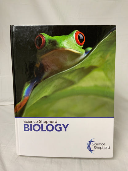 Science Shepherd Biology Textbook (2013 Edition)