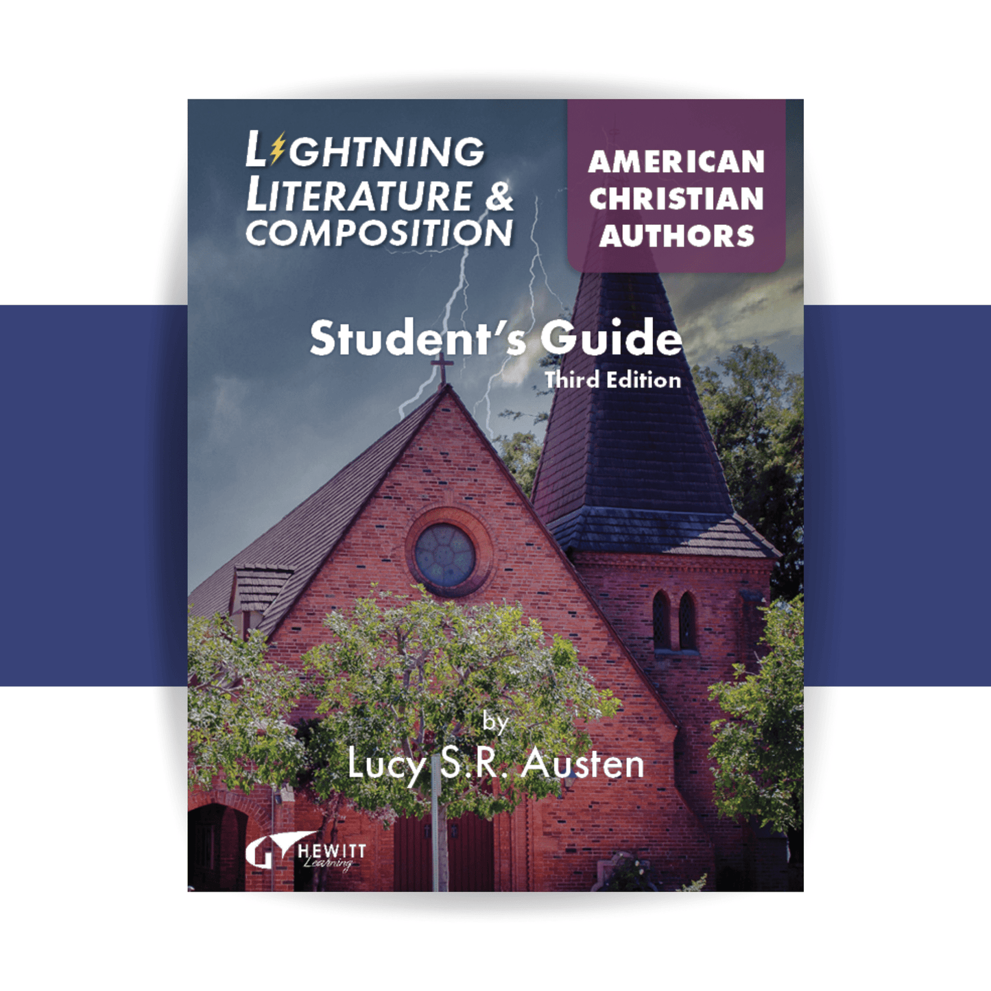 Lightning Lit – American Christian Authors Student Guide (3rd Ed.)
