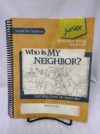 Who Is My Neighbor? Junior Notebooking Journal