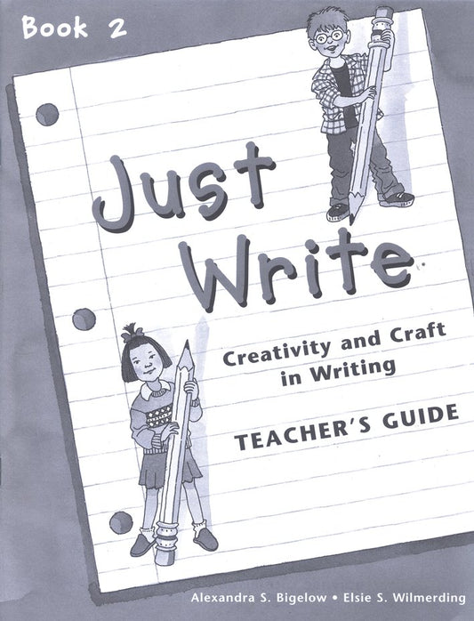 Just Write 2 - Teacher's Guide (Grades 2-3)