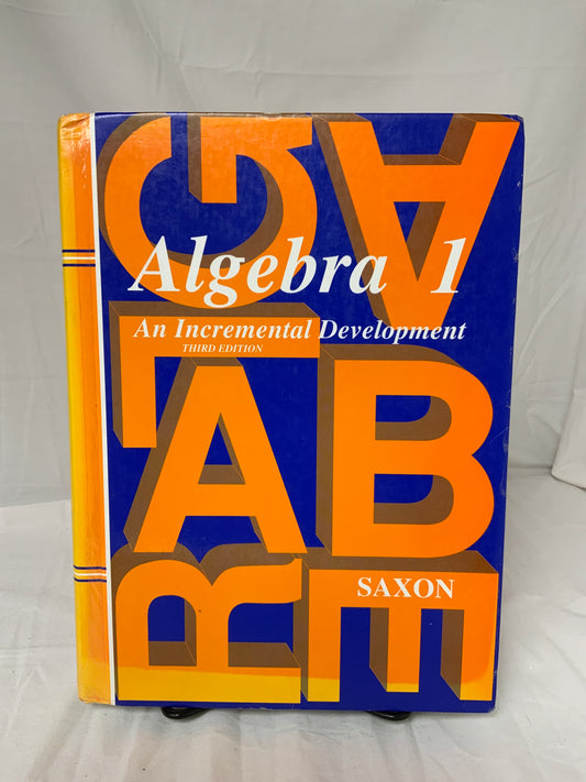 Saxon Algebra 1 (3rd Ed.) Textbook