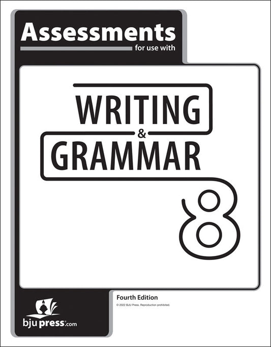 Writing & Grammar 8 Assessments (4th ed.)