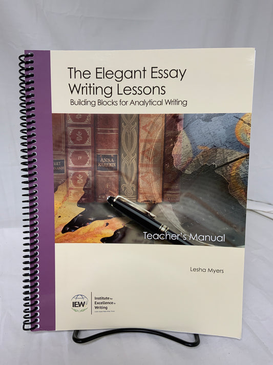 The Elegant Essay Writing Lessons (3rd Ed.) Teacher's Manual