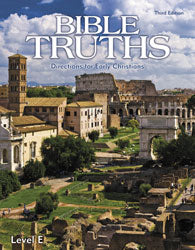 Bible Truths Level E Student Worktext (3rd ed.; copyright update)