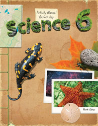 Science 6 Student Activity Manual Answer Key (4th ed.)