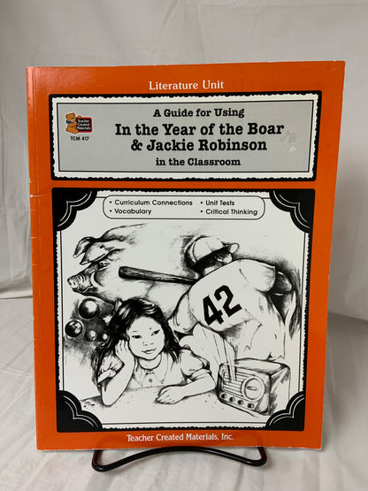 A Guide for Using In the Year of the Boar & Jackie Robinson in the Classroom
