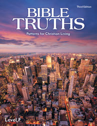 Bible Truths Level F Student Text (3rd ed.; copyright update)