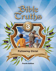 Bible Truths 3 Student Worktext (4th ed.; copyright update)