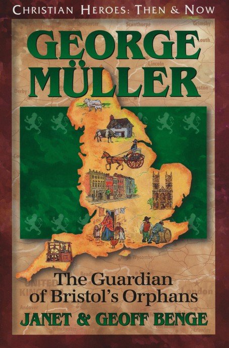 George Muller: The Guardian of Bristol's Orphans