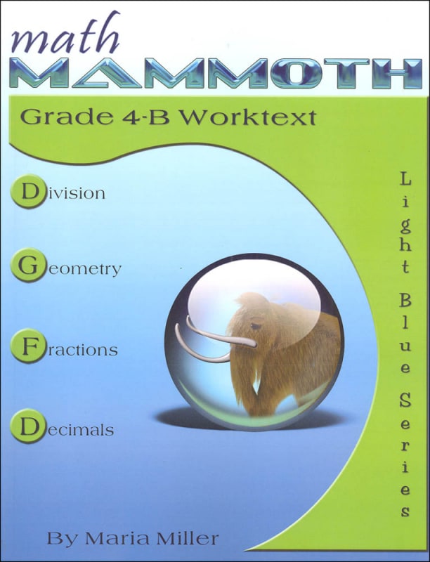 Math Mammoth Grade 4-B Worktext Light Blue Series (Color Version)