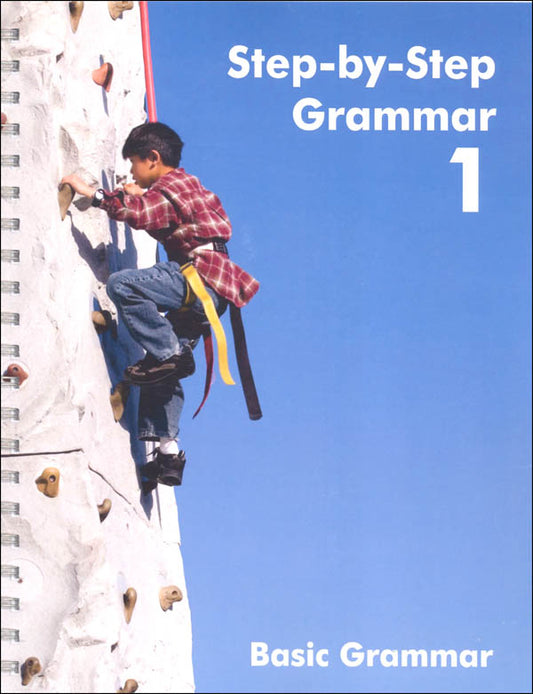 Step-by-Step Grammar Volume 1: Basic Grammar