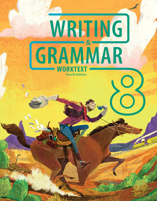 Writing & Grammar 8 Worktext (4th ed.)